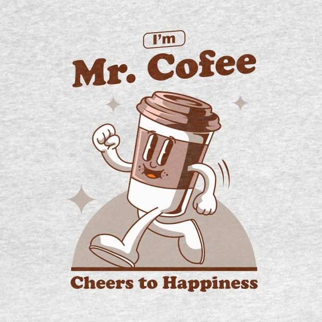 I Am Mr. Cofee by Harrisaputra